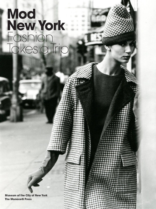 Mod New York (Fashion Takes a Trip) by Phyllis Magidson, Donald Albrecht, 9781580934985