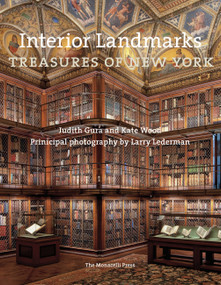 Interior Landmarks (Treasures of New York) - 9781580935159 by Judith Gura, Kate Wood, Larry Lederman, 9781580935159
