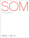 SOM (Works by Skidmore, Owings & Merrill, 20092019) by SOM, Sam Lubell, 9781580935555
