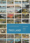 This Land (An Epic Postcard Mural on the Future of a Country in Ecological Peril) by Lawrence Weschler, David Opdyke, Maya Wiley, 9781580935562