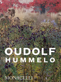 Hummelo (A Journey Through a Plantsman's Life) - 9781580935708 by Piet Oudolf, Noel Kingsbury, 9781580935708