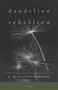 Dandelion Rebellion (Poetry) by Jennifer Platts-Fanning, 9781998129829