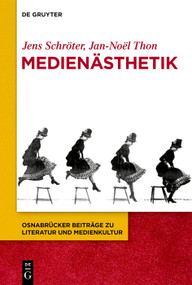Medienästhetik (German Edition) by Jens Schröter, Jan-Noël Thon, 9783111706184
