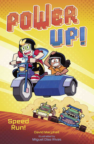 Power Up! Speedrun! by David MacPhail, Miguel Díaz Rivas, 9781398856318