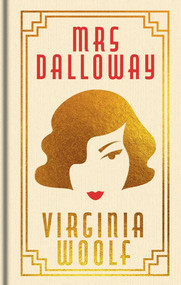 Mrs Dalloway (Gilded Pocket Edition) by Virginia Woolf, 9781398860834