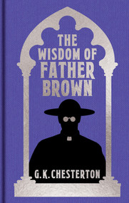 The Wisdom of Father Brown (Gilded Pocket Edition) by G. K. Chesterton, 9781398861138