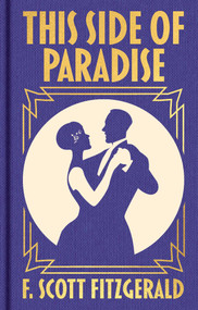 This Side of Paradise (Gilded Pocket Edition) by F. Scott Fitzgerald, 9781398866188