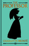 The Professor (Gilded Pocket Edition) by Charlotte Brontë, 9781398866966