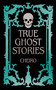 True Ghost Stories by Cheiro, 9781398867338