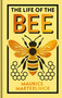 The Life of the Bee - 9781398867550 by Maurice Maeterlinck, Alfred Sutro, E. J. Detmold, 9781398867550