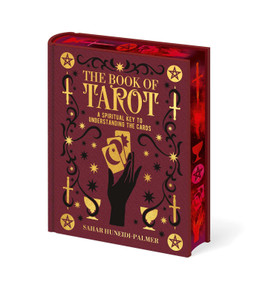 The Book of Tarot (Deluxe Gift Edition with Sprayed Edges) by Sahar Huneidi Palmer, 9781398868304