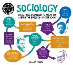 A Degree in a Book: Sociology (Everything You Need to Master the Subject - In One Book!) by Megan Todd, 9781398868441