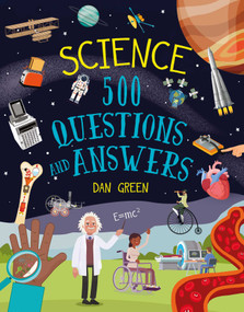 Science: 500 Questions and Answers by Dan Green, Jake McDonald, 9781398868663