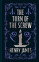 The Turn of the Screw (Gilded Pocket Edition) - 9781398869295 by Henry James, 9781398869295