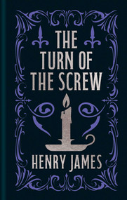 The Turn of the Screw (Gilded Pocket Edition) - 9781398869295 by Henry James, 9781398869295