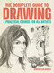The Complete Guide to Drawing (A Practical Course for All Artists) by Barrington Barber, 9781398869448
