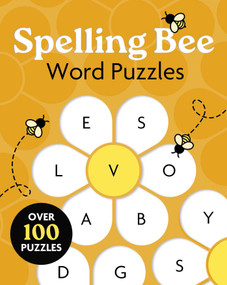 Spelling Bee Word Puzzles (Over 100 Puzzles) by Felicity Forster, 9781398869646