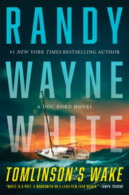 Tomlinson's Wake (A Doc Ford Novel) - 9781335001146 by Randy Wayne White