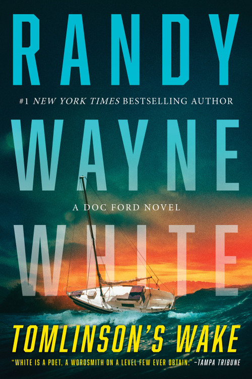 Tomlinson's Wake (A Doc Ford Novel) - 9781335001146 by Randy Wayne White, 9781335001146