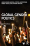 Global Gender Politics - 9781032620213 by Anne Sisson Runyan, Crystal Whetstone, Murat Yılmaz, Anwar Mhajne, 9781032620213