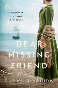 Dear Missing Friend by Susan McGuirk, 9781961864542