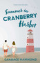 Summer in Cranberry Harbor by Candace Hammond, 9781961864566