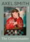 The Grandmaster - 9789083616438 by Axel Smith, 9789083616438