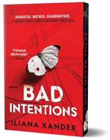Bad Intentions (Deluxe Edition) by Iliana Xander, 9781464264283