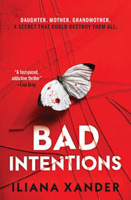 Bad Intentions (Standard Edition) by Iliana Xander, 9781464266546