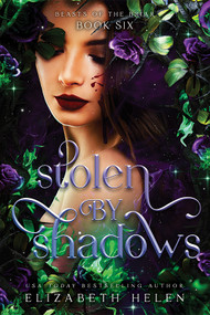 Stolen by Shadows (Standard Edition) by Elizabeth Helen, 9781464272257