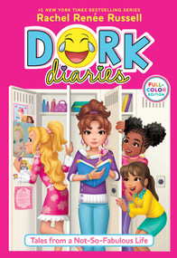 Dork Diaries 1 Full-Color Edition (Tales from a Not-So-Fabulous Life) by Rachel Renée Russell, Rachel Renée Russell, 9781665988384