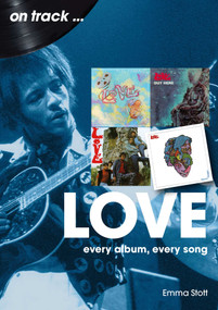 Love (Every Album, Every Song) by Emma Stott, 9781789524642
