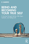 Being and Becoming Your True Self (A Journey through Identity, Alter Egos, Symbols, and Self-growth) by D. Sampath, 9781041167495