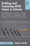 Building and Sustaining MTSS Teams in Schools (Collaborative Action Steps for Leaders, Teachers, and Mental Health Practitioners) by Stefanie LaPolla, 9781032524337