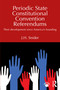 Periodic State Constitutional Convention Referendums (Their Development Since America's Founding) by J.H. Snider, 9781041022596
