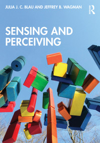 Sensing and Perceiving by Julia J. C. Blau, Jeffrey B. Wagman, 9781032690919