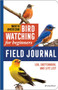 North American Bird Watching for Beginners Field Journal (Log, Sketchbook, and Life List) by Kristine Rivers, 9798897170937
