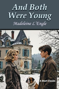 And Both Were Young - 9798880925742 by Madeleine L'Engle, 9798880925742