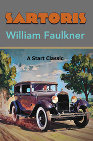 Sartoris by William Faulker, 9798880925780
