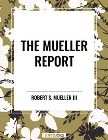 Mueller Report - 9798880918386 by Robert S. Mueller, III, 9798880918386