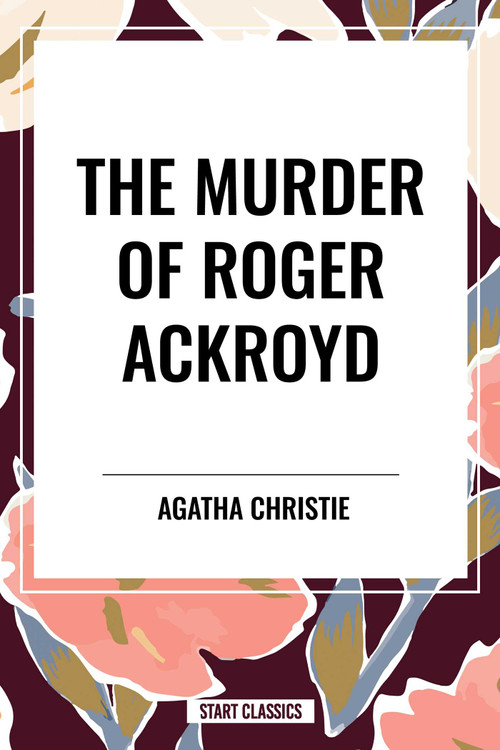 Murder of Roger Ackroyd by Agatha Christie, 9798880918393