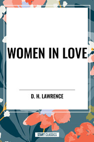 Women in Love - 9798880924950 by D. H. Lawrence, 9798880924950