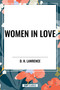 Women in Love - 9798880924950 by D. H. Lawrence, 9798880924950