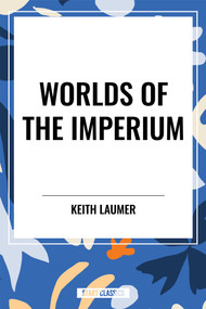 Worlds of the Imperium - 9798880925025 by Keith Laumer, 9798880925025