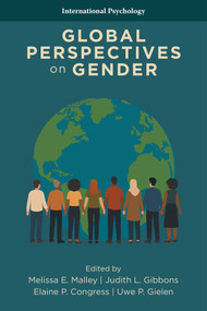 Global Perspectives on Gender by Melissa E. Malley, Judith L. Gibbons, Elaine P. Congress, Uwe P. Gielen, 9781806866960