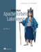 Architecting an Apache Iceberg Lakehouse (A scalable, open-source data platform) by Alex Merced, 9781633435100