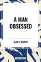 Man Obsessed - 9798880900381 by Alan E. Nourse, 9798880900381