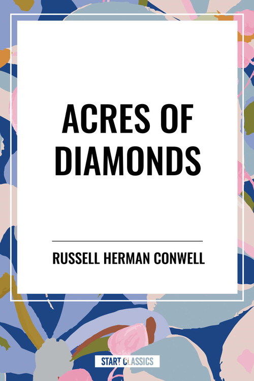 Acres of Diamonds - 9798880901067 by Russell H. Conwell, 9798880901067