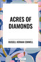Acres of Diamonds - 9798880901104 by Russell Herman Conwell, Robert Shackleton, Robert Collier, 9798880901104
