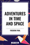 Adventures in Time and Space - 9798880901272 by Frederik Pohl, 9798880901272